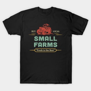 Small Farms Buy Local Outdoor Market Tractor Farmers Retro T-Shirt